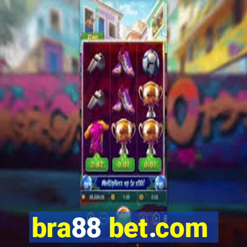 bra88 bet.com